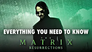 Everything You NEED to Know Before Watching The Matrix Resurrections