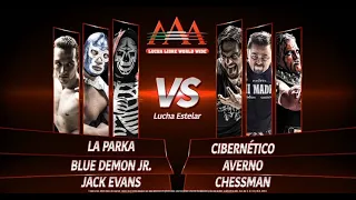 AAA Sin Límite Ecatepec - La Parka, Blue Demon Jr. & Jack Evans Vs Cibernético, Averno & Chessman