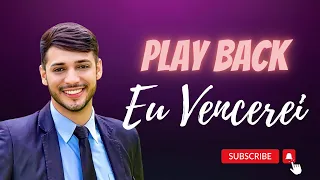 Eu Vencerei Thiago Vale Playback