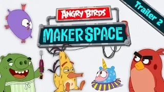 Angry Birds MakerSpace - Special Trailer 2