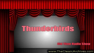 Thunderbirds, Old Time Radio, 04 Terror In New York City