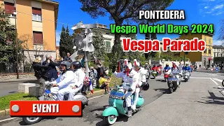 PONTEDERA: Vespa World Days 2024 - Vespa Parade - di Sergio Colombini