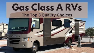 Gas Class A RVs - My List of The Top 3 Quality Brands And Models