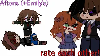 Aftons (+Emily's & Mike's family) Rate Each Other // Afton family + others // Gacha FNaF // My AU