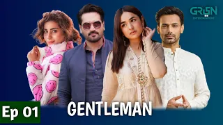 Gentleman - Ep 01 - Humayun Saeed - Yumna Zaidi - Zahid Ahmad - New Drama - Green Tv