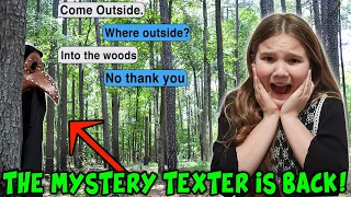 The Mystery Texter Is Back! Strange Clues In The Woods!
