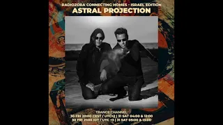 Astral Projection for Radio Ozora : : 1/8/2021