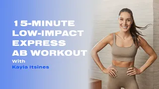 15-Minute Low-Impact Express Ab Workout With Kayla Itsines