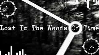 Scary Short Film - Lost In The Woods Of Time - HD