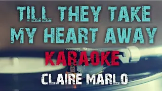 TILL THEY TAKE MY HEART AWAY - CLAIR MARLO (KARAOKE VERSION) #music #lyrics #shorts #short #trending