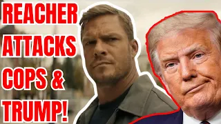 Proud Americans CRUSH Reacher Actor Alan Ritchson after he GOES NUTS on TRUMP & the POLICE!