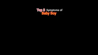 Top 3 Symptoms of Baby Boy 👦💯#viral #babyboy #symptoms #shorts #short #trending #pregnancy #babycare