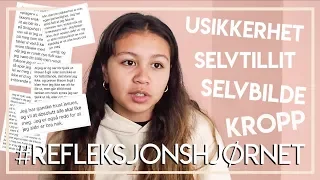 Usikkerhet, kropp, selvtillit og selvbilde #refleksjonshjørnet 3