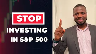 STOP INVESTING IN S&P 500 ETF