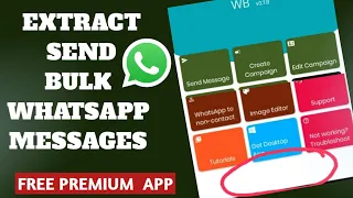 how to extract whatsapp group contact  send bulk  messages | get free whatsbuck sender premium