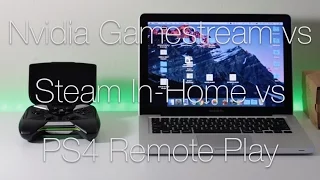 Game Streaming: Nvidia Shield - Steam In-Home - PS4 Remote Play
