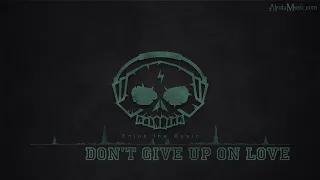 Don’t Give Up On Love by Kygo & Sam Tinnesz - [Electro, Pop Music]