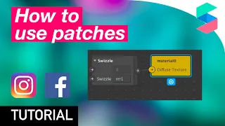 How to use patches in Spark AR - Basic tutorial