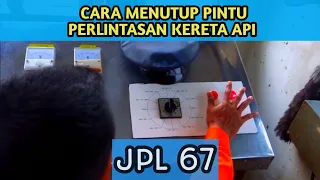 Proses Membuka & Menutup Palang Pintu Kereta Api Jpl 67 Pagaden Subang