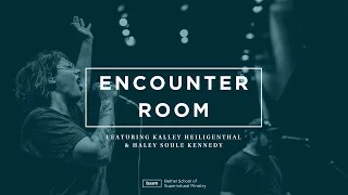 Encounter Room | LIVE Worship & Prayer with Kalley Heiligenthal & Haley Kennedy | May 28th, 2020