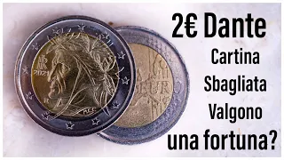 2 euro cartina sbagliata vale 15.000,00 Dante Italy coin rare