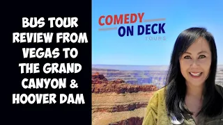 Comedy on Deck Tours | VEGAS to Grand Canyon & Hoover Dam