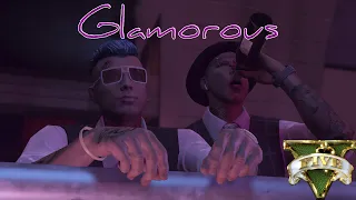 Grand Theft Auto V - Glamorous Music Video