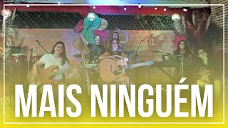 Mais Ninguém - Banda do Mar (Cover - Garagem 246)