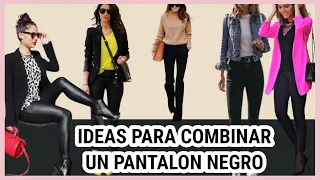 COMBINACIONES DE ROPA ELEGANTES Y FINAS CON UN PANTALON DE COLOR NEGRO / LOOKS CON PANTALONES NEGROS