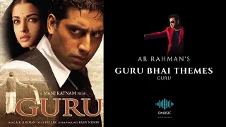 Guru Bhai Themes (All Versions) | AR Rahman | Guru
