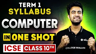 ICSE Computer in One Shot! Class 10 Term 1 | ICSE Express Marathon Session 🔥