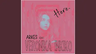 Here (feat. Veronika Inkiko)