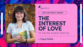 The Interest Of Love | Tracy Trinita | TC Online Sunday Service 26 Feb 2023