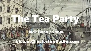 The Boston Tea Party - Jack Benny Show