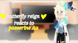 🦋butterfly reign reacts to passerine Au🦋 |《 dsmp 》|♡