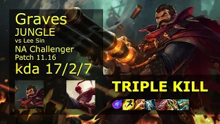 Graves vs Lee Sin Jungle - NA Challenger 17/2/7 Patch 11.16 Gameplay