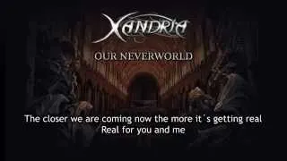 Xandria - Our Neverworld (With Lyrics)