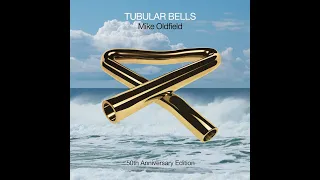 Tubular Bells (from 50th Anniversary Edition) by Mike Oldfield