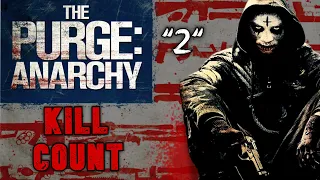 The Purge: Anarchy (2014) - Kill Count S07 - Death Central