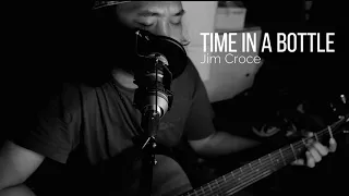Time in a bottle by Jim Croce Tribu IV Cover Song