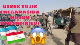 UZBEK TOJIK CHEGARASIDA HUJUM 😱😱😱