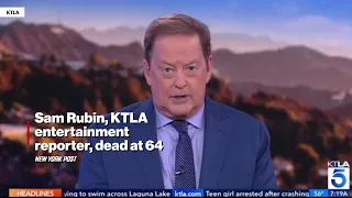Sam Rubin, KTLA entertainment reporter, dead at 64