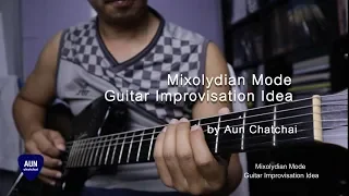 Mixolydian Mode Guitar Improvisation Idea - by Aun Chatchai