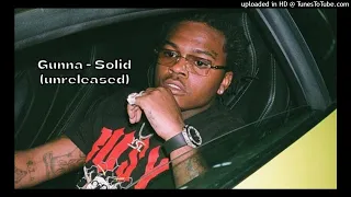 Gunna - Solid (Unreleased)