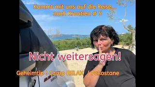 Kommt mit auf die Reise...nach Kroatien Teil 5 Camp RELAX, Pakostane und Drage Vlog 19/23