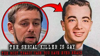 The Serial Killer is GAY | The Most Tragic Case You Have Ever Heard | True Crime Documentary