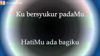 [Lirik Rohani] Giselle - HatiMu Ada Bagiku