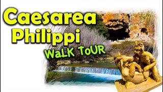 Caesarea Philippi | WALK TOUR | Golan heights Israel | Gate of Hell