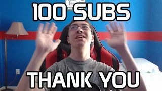 100 Subscribers!