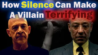 How Silence Can Make A Villain Terrifying